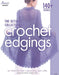 The Ultimate Collection of Crochet Edgings by Belinda Carter