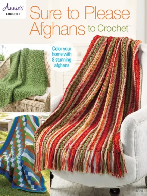 Sure to Please Afghans to Crochet by Annie's