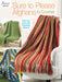 Sure to Please Afghans to Crochet by Annie's