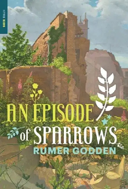 An Episode of Sparrows by Rumer Godden