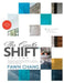 The Gentle SHIFT-How Design Unconsciously Creates Behavior, Vol. 2 by Fawn Chang