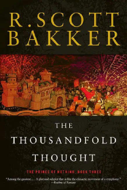 The Thousandfold Thought by R. Scott Bakker