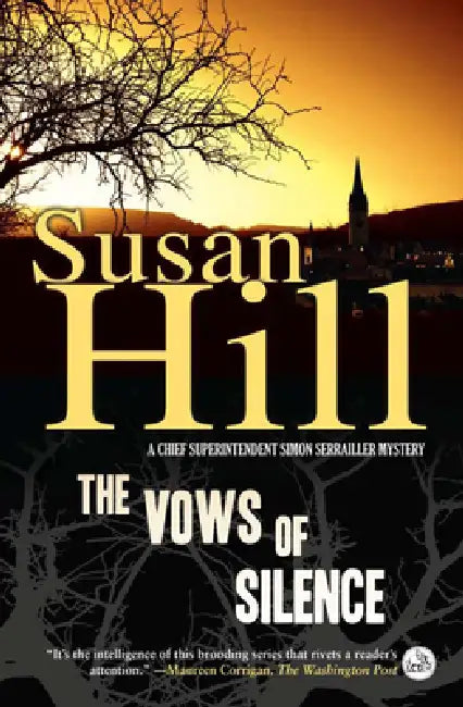 The Vows of Silence: A Gripping Psychological Thriller of a Sniper's Reign and a Family's Grief by Susan Hill