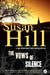 The Vows of Silence: A Gripping Psychological Thriller of a Sniper's Reign and a Family's Grief by Susan Hill