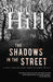 The Shadows in the Street: A Gripping Psychological Thriller of Strangled Truths and Hidden Lives by Susan Hill