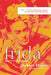 Frida: A Novel of Frida Kahlo by Mujica, Barbara