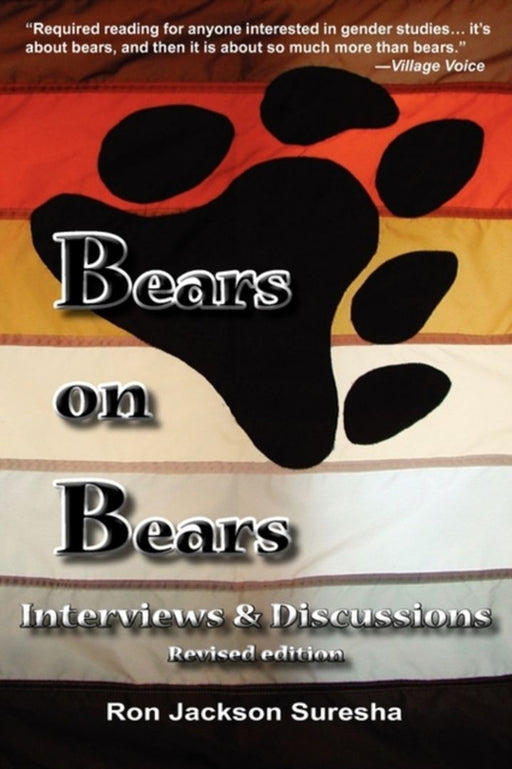 Bears On Bears: Interviews and Discussions by Ron Jackson Suresha