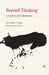 Beyond Thinking: A Guide to Zen Meditation by Dogen