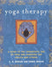 Yoga Therapy: A Guide to the Therapeutic Use of Yoga and Ayurveda for Health and Fitness by A. G. Mohan