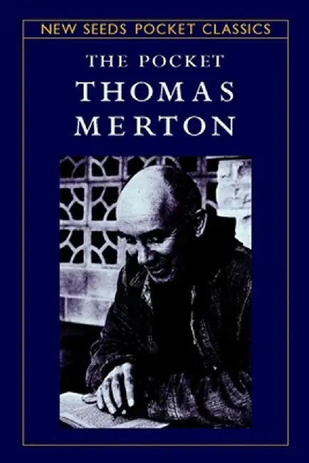 The Pocket Thomas Merton by Thomas Merton