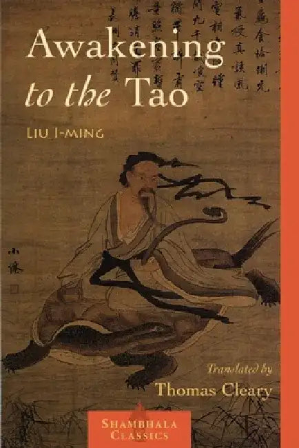 Awakening to the Tao by Lui I-Ming