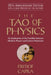 The Tao of Physics: An Exploration of the Parallels Between Modern Physics and Eastern Mysticism by Fritjof Capra