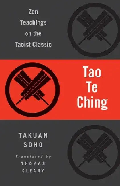 Tao Te Ching: Zen Teachings on the Taoist Classic by Lao-Tzu