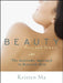 Beauty Pure and Simple: The Ayurvedic Approach to Beautiful Skin by Kristen Ma
