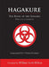 Hagakure: The Book of the Samurai by Yamamoto Tsunetomo