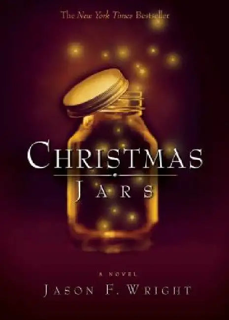 Christmas Jars by Jason F. Wright