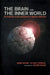 Brain and the Inner World: An Introduction to the Neuroscience of the Subjective Experience by Mark Solms