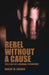 Rebel Without a Cause: The Story of a Criminal Psychopath by Robert Lindner