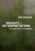 Insight and Interpretation: The Essential Tools of Psychoanalysis by Roy Schafer