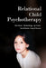 Relational Child Psychotherapy by Neil Altman