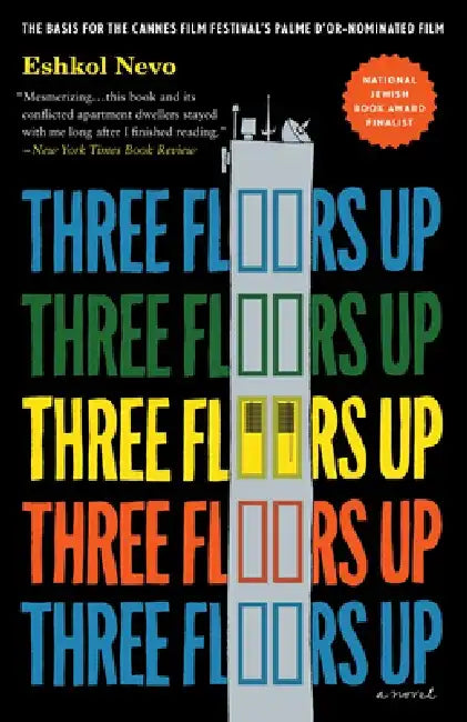 Three Floors Up by Eshkol Nevo