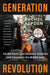 Generation Revolution: On the Front Line Between Tradition and Change in the Middle East by Rachel Aspden