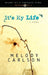 It's My Life: Caitlin: Book 2 by Melody Carlson