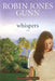 Whispers by Robin Jones Gunn