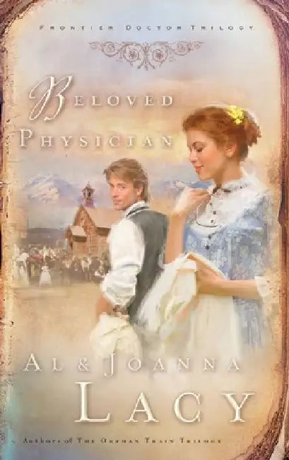 Beloved Physician by Al Lacy
