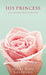 His Princess: Love Letters from Your King by Sheri Rose Shepherd