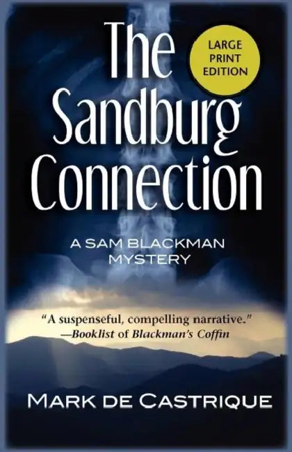 The Sandburg Connection by Mark de Castrique
