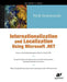 Internationalization and Localization Using Microsoft .Net by Nick Symmonds