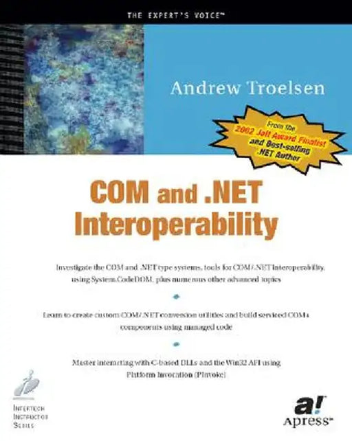Com and .Net Interoperability by Andrew Troelsen