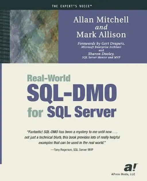 Real-World SQL-Dmo for SQL Server by Allan Mitchell
