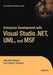 Enterprise Development with Visual Studio .Net, UML, and Msf by Eric Hansen