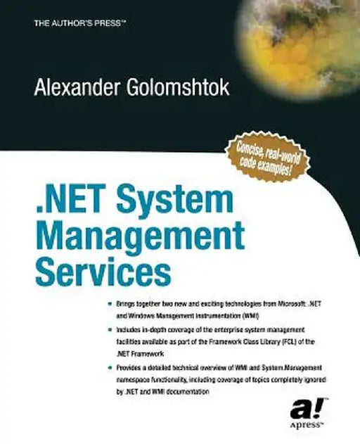 .Net System Management Services by Alexander Golomshtok