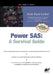 Power SAS: A Survival Guide by Darlynn Lafler