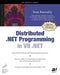 Distributed .Net Programming in VB.NET by Tom Barnaby