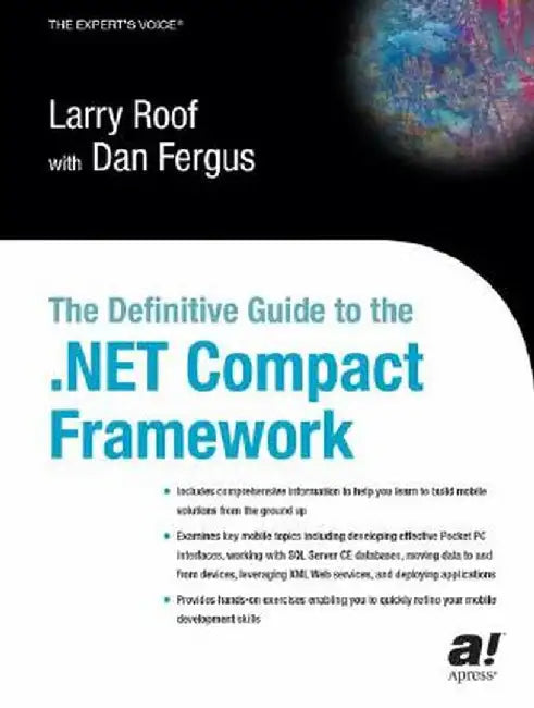 The Definitive Guide to the .Net Compact Framework by Dan Fergus