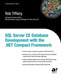 SQL Server CE Database Development with the .Net Compact Framework by Rob Tiffany