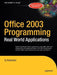 Office 2003 Programming: Real World Applications by Ty Anderson