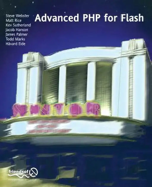 Advanced PHP for Flash by Steve Webster