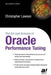 The Art and Science of Oracle Performance Tuning by Christopher Lawson