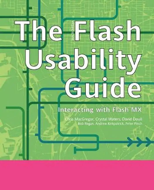 The Flash Usability Guide by Andrew Kirkpatrick