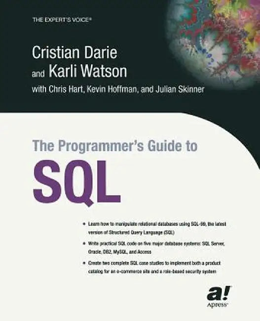 The Programmer's Guide to SQL by Cristian Darie