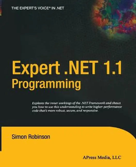 Expert .Net 1.1 Programming by Simon Robinson