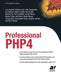 Professional PHP4 by Luis Argerich