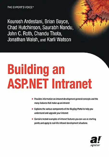 Building an ASP.Net Intranet by Kourosh Ardestani