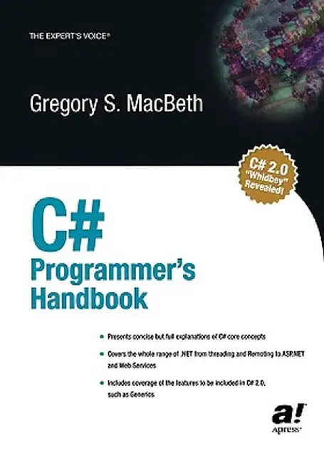 C# Programmer's Handbook by Gregory S. Macbeth