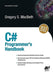 C# Programmer's Handbook by Gregory S. Macbeth